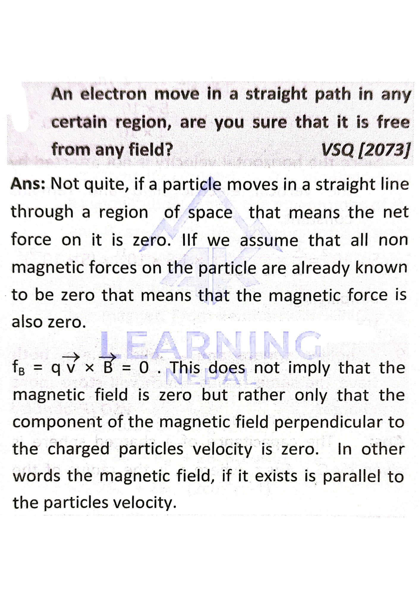 an electron moves in a straight path are you sure that it is free from any field