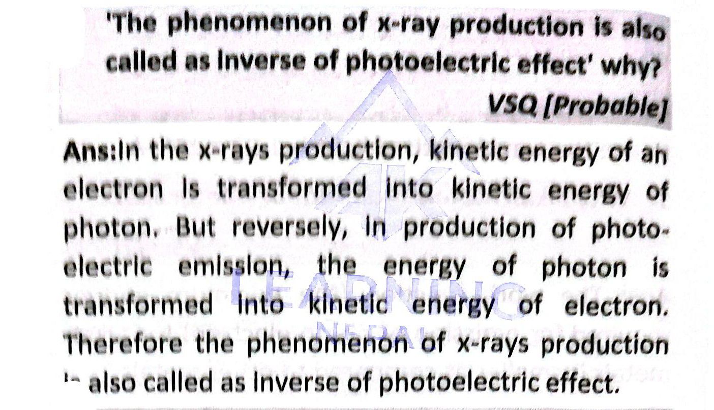 phenomenon of x-ray production is also called inverse of photoelectric effect