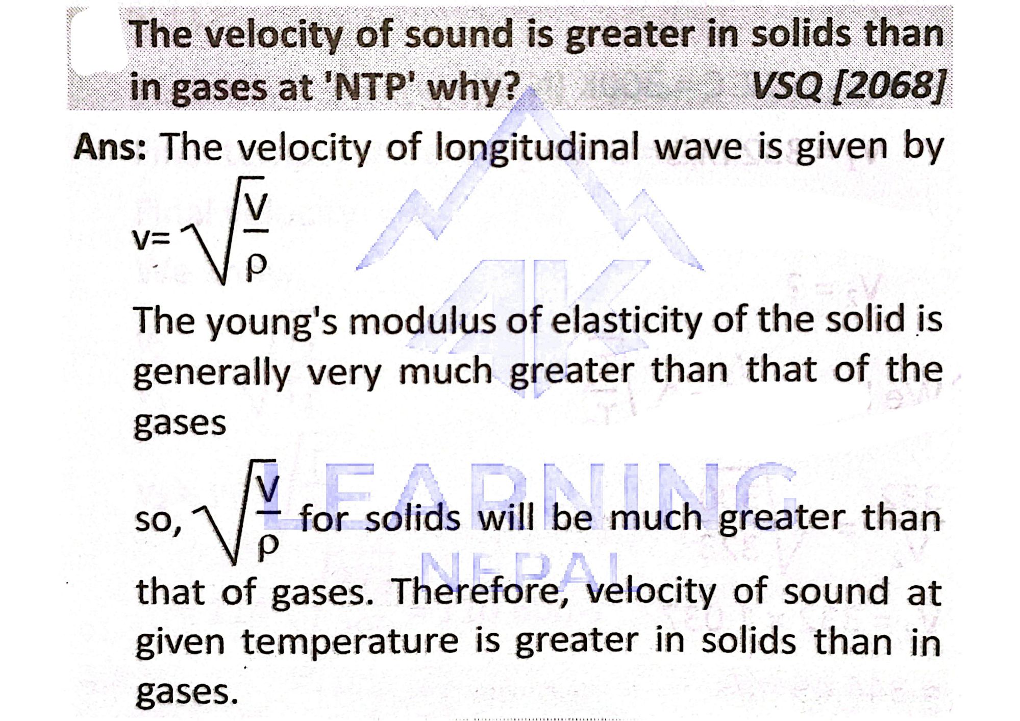 velocity of sound is greater in solids than in gases at NTP why