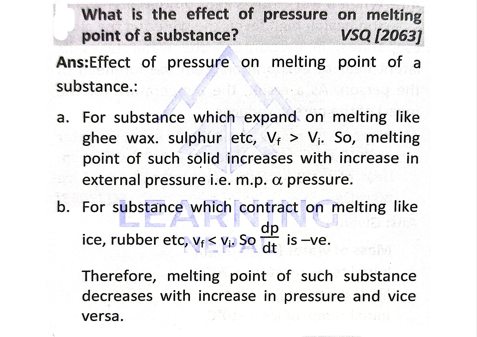 What is the effect of pressure on melting point of a substance